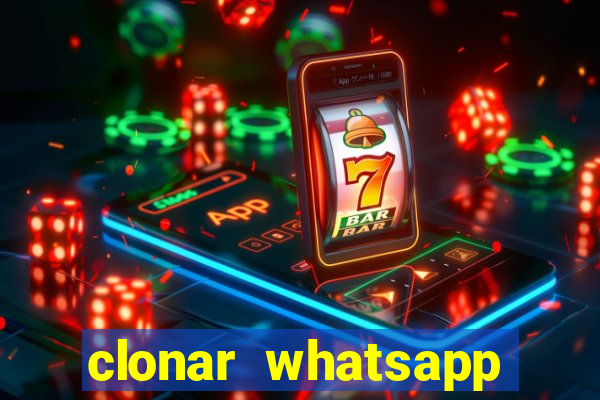 clonar whatsapp normal gratis